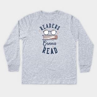 Vintage Readers Gonna Read // Funny Book Lover Kids Long Sleeve T-Shirt